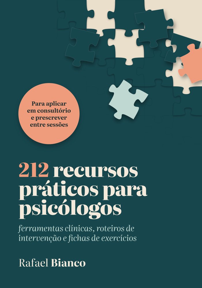 Capa do livro 212 recursos práticos para psicólogos, de Rafael Bianco